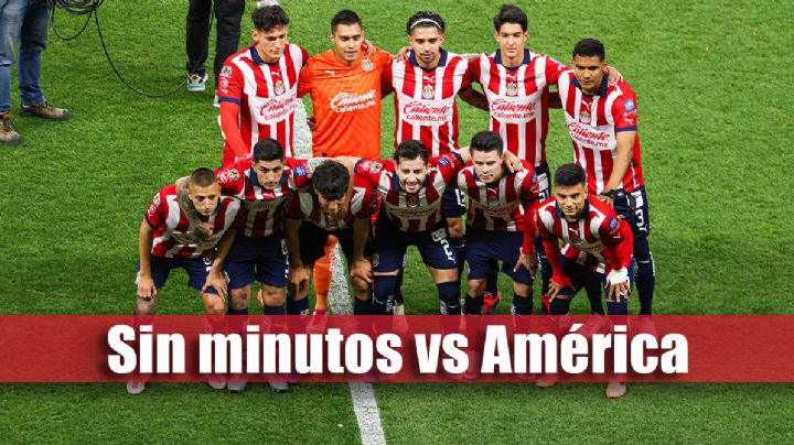 Los DESCARTADOS de Chivas vs Club América en la vuelta de las SEMIFINALES del Clausura 2024