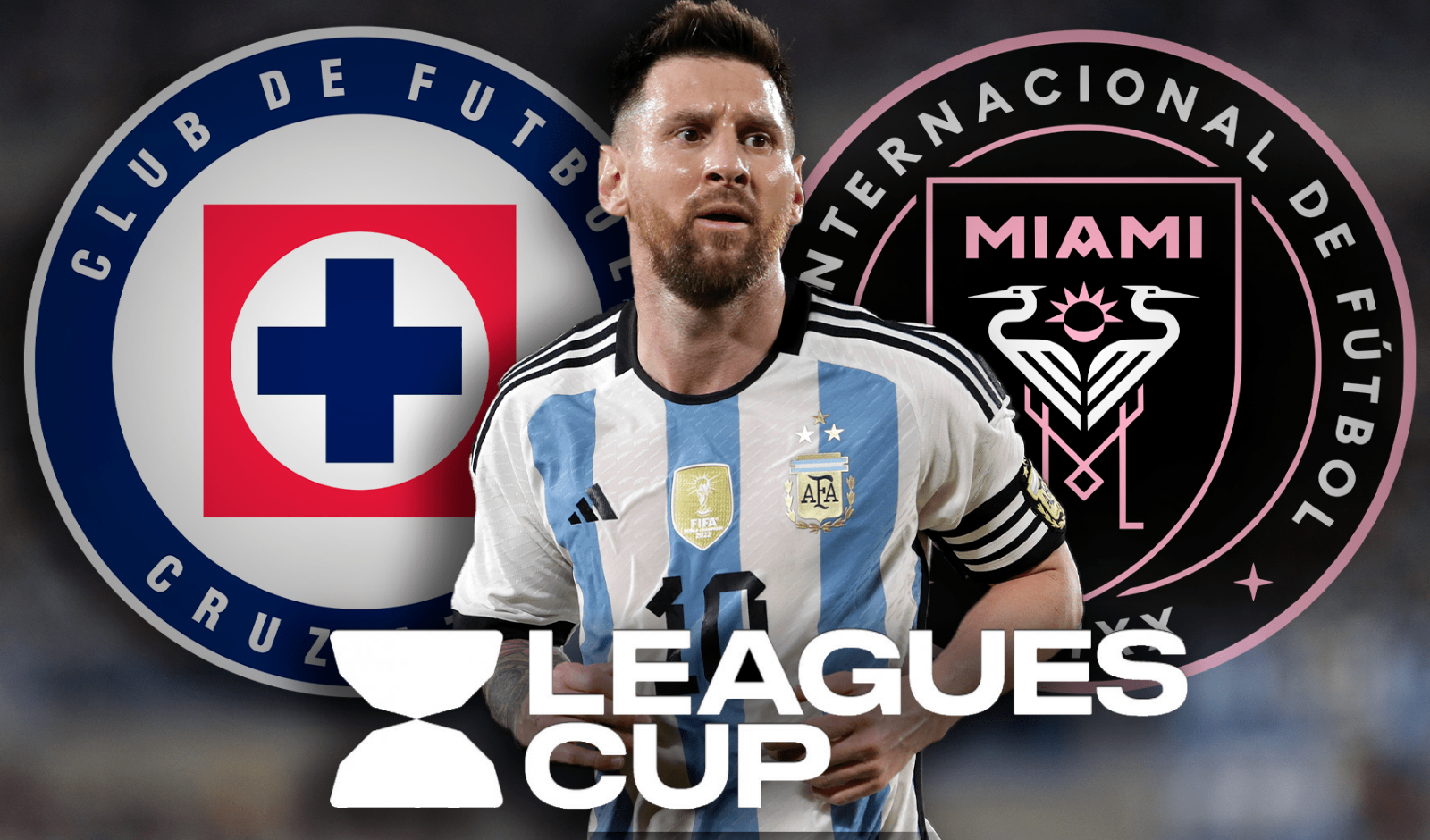 Cruz Azul vs Inter de Miami | Debut de Lionel Messi en Leagues Cup | Fecha, Hora y Canal