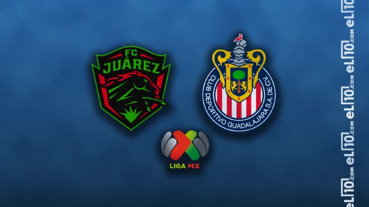 FC Juárez vs Chivas por el Apertura 2023: Horario, cuándo juegan y quién transmitirá el partido
