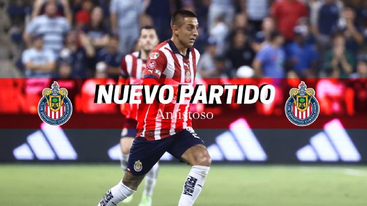 Chivas confirma NUEVO PARTIDO amistoso previo a la reanudación del Apertura 2023