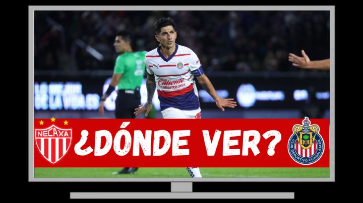 Dónde VER y qué canal transmite en VIVO Necaxa vs Chivas por el Clausura 2024