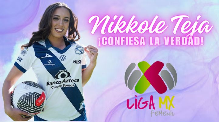 Nikkole Teja describe como TÓXICO su paso por la Liga MX Femenil