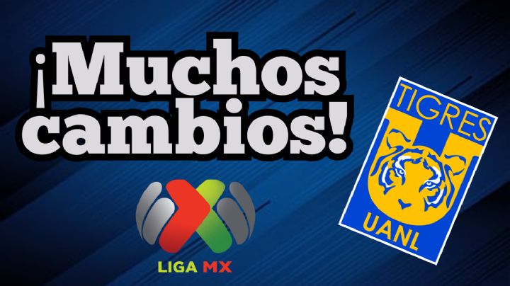 Tigres con CAMBIOS OBLIGADOS en su ALINEACIÓN para su partido contra Necaxa